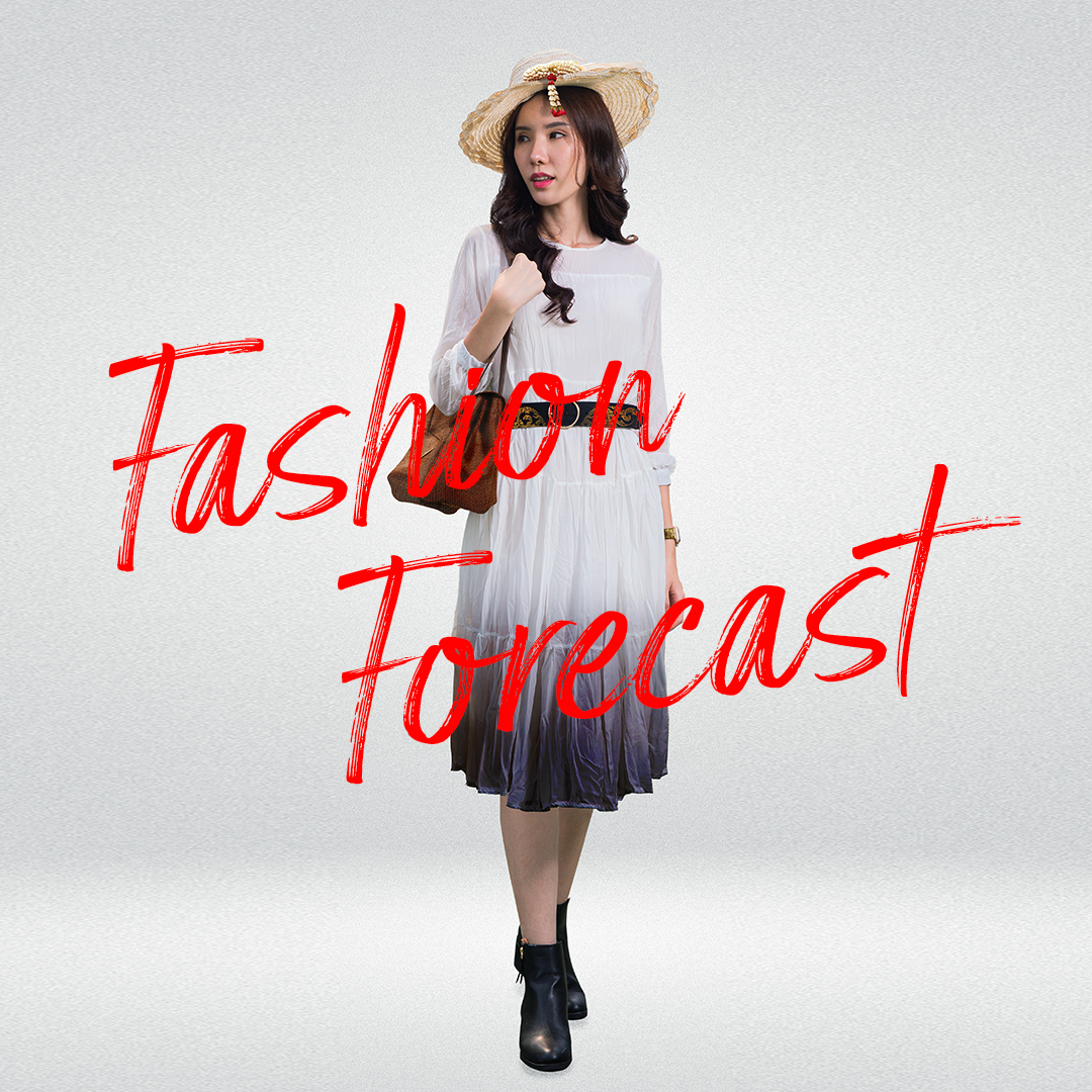 Fashion Forecast แรงบันดาลใจความเป็นไทยสู่สากล